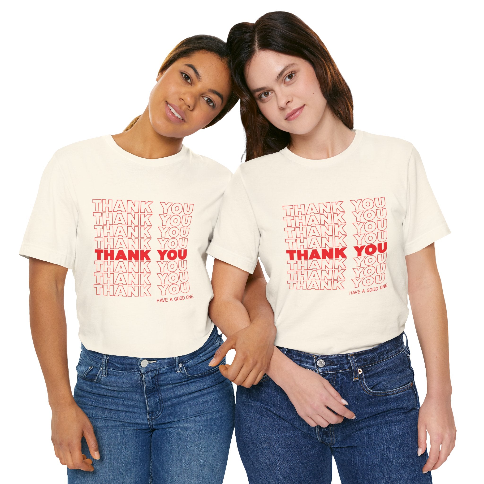 Thank You Repeat Graphic Tee - 'Have A Good One' NYC Appreciation Shirt