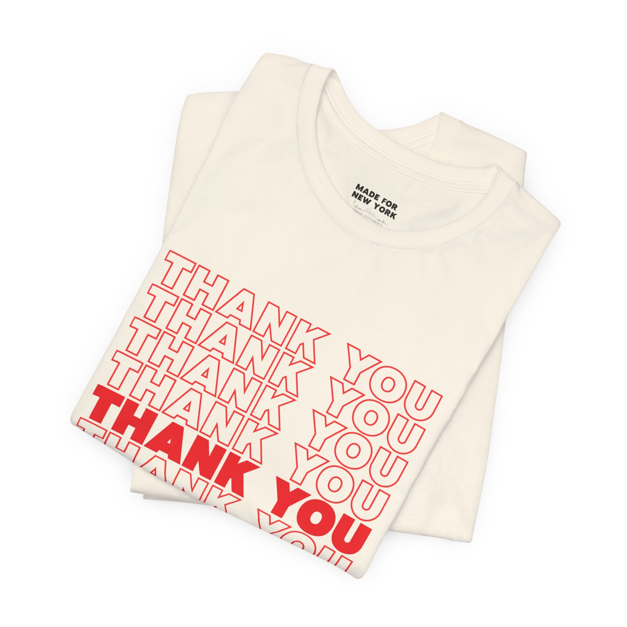 Thank You Repeat Graphic Tee - 'Have A Good One' NYC Appreciation Shirt